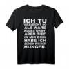 Schon Wieder Hunger T-Shirt – Lustiges Statement gegen Hunger mit Humor