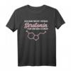 Ich hab nicht genug Serotonin für diesen Scheiß T-Shirt - Lustiges Geschenk für Familie, Geburtstage und Feiertage