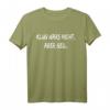 Klug Wars Nicht Aber Geil T-Shirt - Lustiges Spruchshirt für Humorliebhaber und Geschenkideen