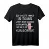 Ich bin zu dick - Ironisches Dicken T-Shirt für Erwachsene mit Humor, das sich nicht zu ernst nehmen