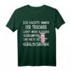 Ich bin zu dick - Ironisches Dicken T-Shirt für Erwachsene mit Humor, das sich nicht zu ernst nehmen
