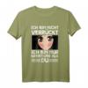 Ich Bin Nicht Verrückt Ich Bin Nur Kreativer Als Du - Lustiges Anime T-Shirt für Otaku, Waifu & Manga Fans, perfektes Geschenk