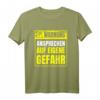 Warnung Schlechte Laune ansprechen auf eigene Gefahr - Humorvolles T-Shirt für Morgenmuffel und Langschläfer