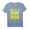 Warnung Schlechte Laune ansprechen auf eigene Gefahr - Humorvolles T-Shirt für Morgenmuffel und Langschläfer