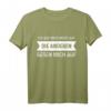 Aufregen Aufregung Nicht Ich Rege Mich Auf Andere T-Shirt – Lustiges Back- und Küchen-Shirt für Mutter, Oma & Backliebhaber zum Geburtstag oder Weihnachten
