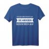 Aufregen Aufregung Nicht Ich Rege Mich Auf Andere T-Shirt – Lustiges Back- und Küchen-Shirt für Mutter, Oma & Backliebhaber zum Geburtstag oder Weihnachten