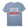 Warum hast du nicht Nein gesagt?! T-Shirt – Lustiges Junggesellenabschied Design für Männer & Bachelor Party