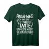 Finger weg ich habe eine verrückte Tante T-Shirt - Lustiges Geschenkidee für Familie & Freunde