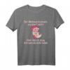 Der Weihnachtsmann existiert nicht T-Shirt – Lustiges Weihnachtsdesign für Kinder und Erwachsene, perfektes Geschenk für Weihnachten & Wichtelgeschenk