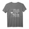 Bitte Nicht Schubsen Ich Habe Wein In Der Hand T-Shirt – Lustiges Weinliebhaber-Shirt für Geburtstags- und Weihnachtsgeschenke für Weinfreunde