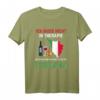 Toskana Urlaub Spruch T-Shirt – Ich muss nicht in Therapie, ich muss einfach zurück in die Toskana mit italienischer Karte als Geschenk