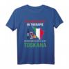 Toskana Urlaub Spruch T-Shirt – Ich muss nicht in Therapie, ich muss einfach zurück in die Toskana mit italienischer Karte als Geschenk
