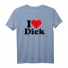 Ich Liebe Heart Dick Richard T-Shirt - Lustiges Humorvolles Geschenk für Männer