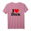 Ich Liebe Heart Dick Richard T-Shirt - Lustiges Humorvolles Geschenk für Männer