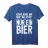 Bier Bierliebhaber T-Shirt - Lustiges Party Spruch Geschenk für Biertrinker und Partygänger