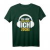Ich Hör' Dich Nicht Ich Zocke Gamer Geschenk T-Shirt - Lustiges Gaming T-Shirt für Gamer und Zocker-Fans