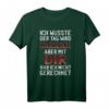 Ich wusste der Tag wird hässlich... Lustiges Spruch T-Shirt für Frauen & Männer – Humorvolle Kleidung mit witzigem Statement