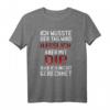 Ich wusste der Tag wird hässlich... Lustiges Spruch T-Shirt für Frauen & Männer – Humorvolle Kleidung mit witzigem Statement
