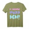 Einen Scheiß Muss Ich Lustiges Statement T-Shirt - Freches Vintage Design für Sture und Unabhängige Persönlichkeiten