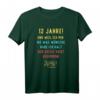 12. Geburtstag T-Shirt mit lustigem Spruch – Perfekte Partydeko für jemanden, der sich nichts wünscht