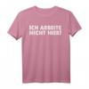 Lustiges HapDeer T-Shirt mit Spruch 'Ich arbeite nicht hier!' - Klassisch geschnitten für Männer, ideales Geschenk zum Jubiläum