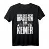 Wenn Ich Es Nicht Reparieren Kann KFZ Mechaniker Schrauber T-Shirt - Lustige Auto- und Werkstatt-Kleidung für Autoliebhaber, Tuner & Kfz-Profis