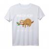 Mach Ich - Aber Nicht Jetzt - Lustiges Faultier Geschenk T-Shirt für Entspannung, Arbeit & Freizeit