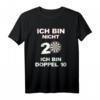Dart 20. Geburtstag Spruch Ich Bin Nicht 20 Ich Bin Doppel 10 T-Shirt – Originelles Geschenk für Dartspieler zum Jubiläum & Turnier