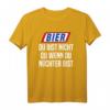Bier Du Bist Nicht Du Wenn Du Nüchtern Bist T-Shirt – Lustiges Party Bier Shirt für Bierliebhaber & Junggesellenabschied