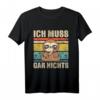 Ich muss gar nichts! Sarkastisches Faultier T-Shirt für Menschenfeinde, Misanthropen & Humorliebhaber