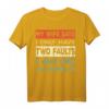 Mein Frau sagt ich habe nur zwei Fehler: Ich höre nicht zu - Lustiges Vintage Retro Männer T-Shirt mit Humor, perfektes Geschenk für Ehemann & Vater