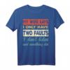 Mein Frau sagt ich habe nur zwei Fehler: Ich höre nicht zu - Lustiges Vintage Retro Männer T-Shirt mit Humor, perfektes Geschenk für Ehemann & Vater