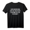 Anscheinend bist du gar nicht so dumm wie du aussiehst T-Shirt – Originelles, witziges Geschenk für Freunde, Familie, Nerds, Studenten und Lehrer