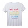 Wer Mich Nicht Mag, Der Muss Noch An Sich Arbeiten T-Shirt – Stolzes LGBTQ+ Pride Shirt für Selbstliebe, Feminismus & Gleichberechtigung