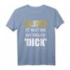 Mein Penis Ist Nicht Nur Auf Englisch Dick - Lustiges, Provokantes T-Shirt mit Schwarzem Humor für Freunde & Geburtstage