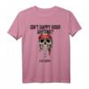 Ist nicht jederzeit Happy Hour T-Shirt - Lustiges Anytime Shirt für Partys und Freizeit mit witzigem Spruch
