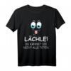 Fun Design Shirt mit Spruch 'Lächle du kannst sie nicht alle töten' – Lustiges Party- und Festival-T-Shirt für Frauen und Männer, ideales Geschenk