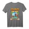Ich Muss Gar Nichts Ich Bin Im Ruhestand - Lustiges Rentner T-Shirt für Männer und Frauen, perfekt als Geschenk zum Ruhestand und Pensionierung