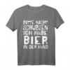 Bitte Nicht Schubsen Ich Habe Bier In Der Hand - Lustiges Party T-Shirt für Bierliebhaber & Feiernde, perfekt als Geburtstags- oder Weihnachtsgeschenk