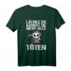 Lächeln Du Kannst Du Nicht Alle Töten Sarkasmus T-Shirt – Lustiges Sprüche-Shirt für Fans von Humor & Ironie