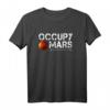 Occupy Mars Terraforming T-Shirt – Unterstützung für Mars-Kolonisierung und Weltraumforschung
