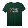 Occupy Mars Terraforming T-Shirt – Unterstützung für Mars-Kolonisierung und Weltraumforschung