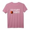Occupy Mars Terraforming T-Shirt – Unterstützung für Mars-Kolonisierung und Weltraumforschung