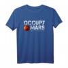 Occupy Mars Terraforming T-Shirt – Unterstützung für Mars-Kolonisierung und Weltraumforschung