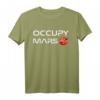 Occupy Mars Terraform T-Shirt – Für Astronomie Fans, Wissenschaftler & Weltraum-Enthusiasten, Unterstützung der Mars-Erkundung