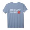 Occupy Mars Terraform T-Shirt – Für Astronomie Fans, Wissenschaftler & Weltraum-Enthusiasten, Unterstützung der Mars-Erkundung