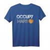 Occupy Mars NASA T-Shirt – Klassischer Schnitt, doppelt genähter Saum für Raumfahrt- und Mars-Fans