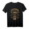 Oktober 1943 Lustiges 80. Geburtstag Geschenk für Mann und Frau - Vintage Limitierte Edition T-Shirt für Jubiläum & Geburtstagsparty