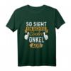 So sieht ein richtig cooler Onkel aus T-Shirt – Perfektes Geschenk zum Geburtstag & Weihnachten für tolle Onkel