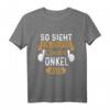 So sieht ein richtig cooler Onkel aus T-Shirt – Perfektes Geschenk zum Geburtstag & Weihnachten für tolle Onkel